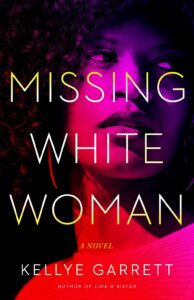 Kelley Garret: Missing White Woman